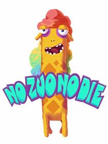 No Zuo No Die